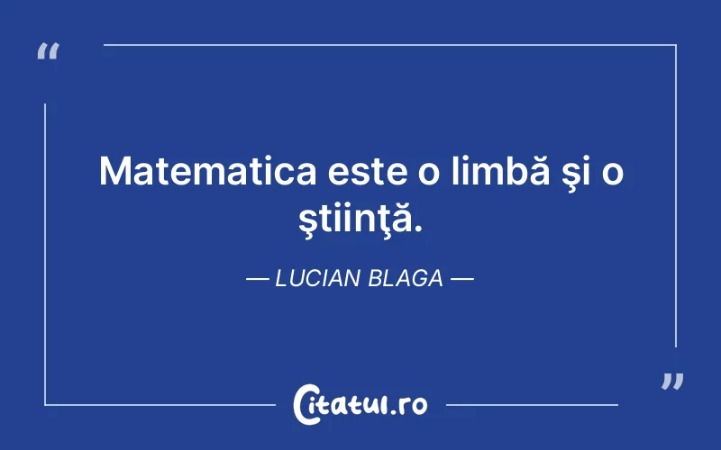 Citat Lucian Blaga - citate viata