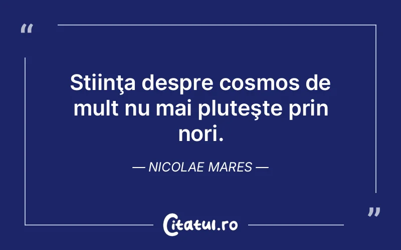 Citat Nicolae Mares - citate viata