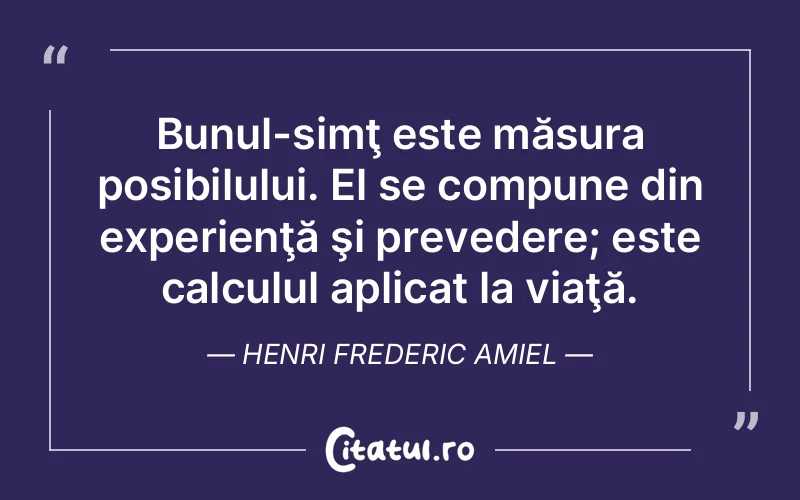 Citat Henri Frederic Amiel - citate viata