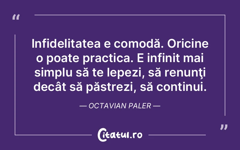 Citat Octavian Paler - citate viata