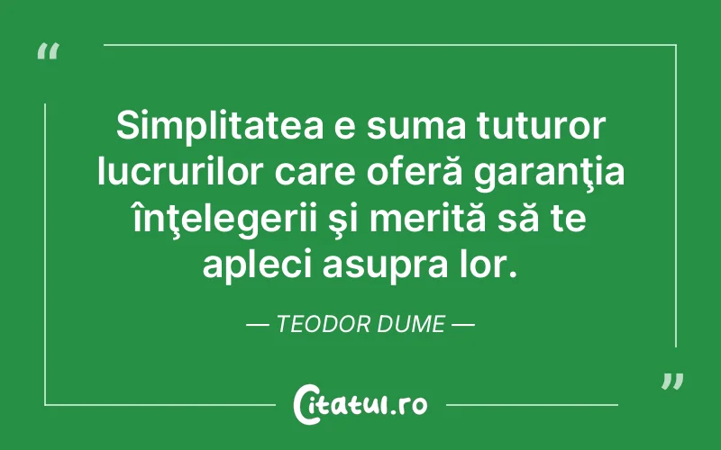 Citat Teodor Dume - citate viata