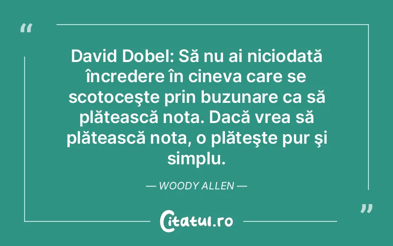 Citat Woody Allen - citate viata