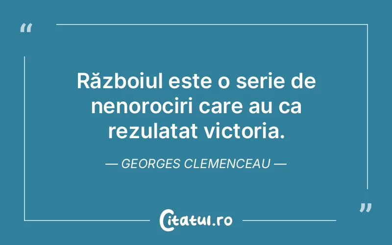 Citat Georges Clemenceau - citate viata