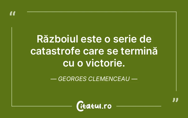 Citat Georges Clemenceau - citate viata