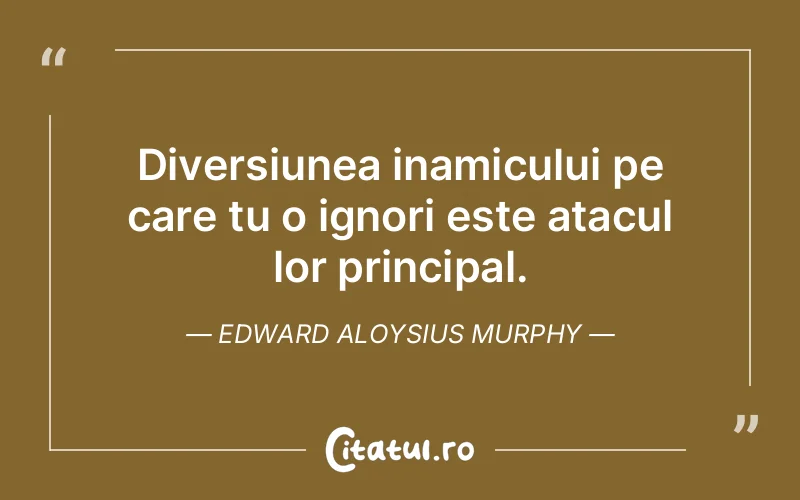 Citat Edward Aloysius Murphy - citate viata
