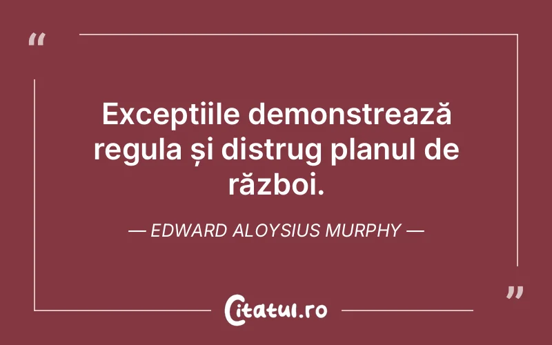 Citat Edward Aloysius Murphy - citate viata