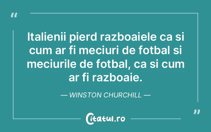 Citat Winston Churchill - citate viata