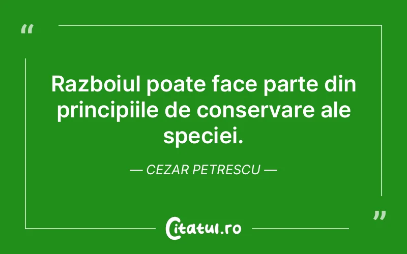 Citat Cezar Petrescu - citate viata