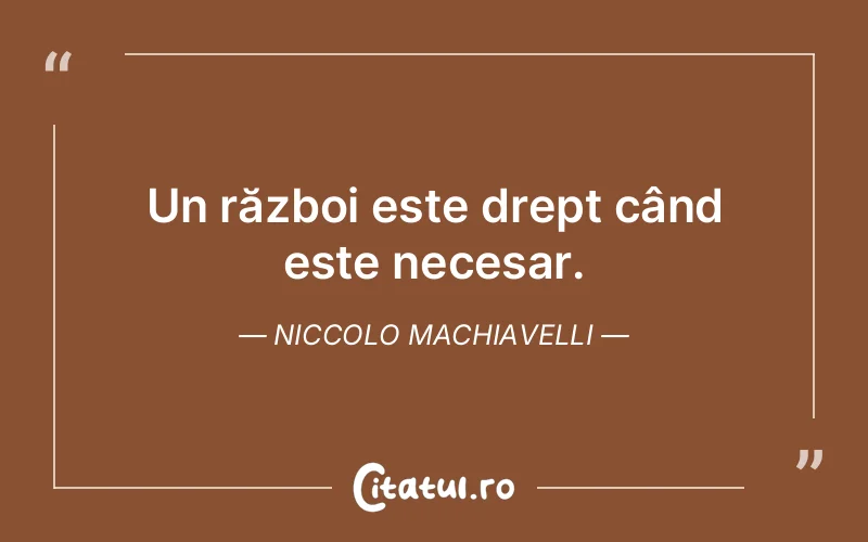 Citat Niccolo Machiavelli - citate viata