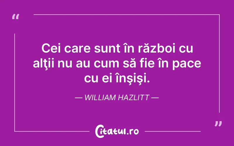 Citat William Hazlitt - citate viata