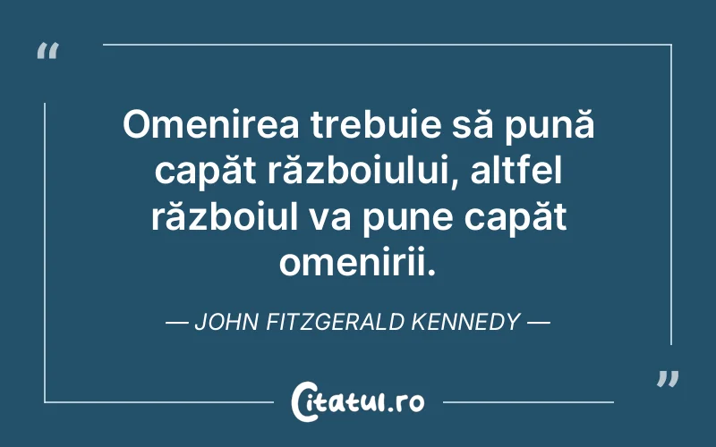 Citat John Fitzgerald Kennedy - citate viata