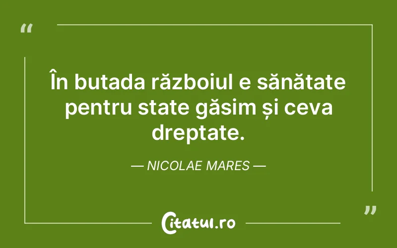 Citat Nicolae Mares - citate viata