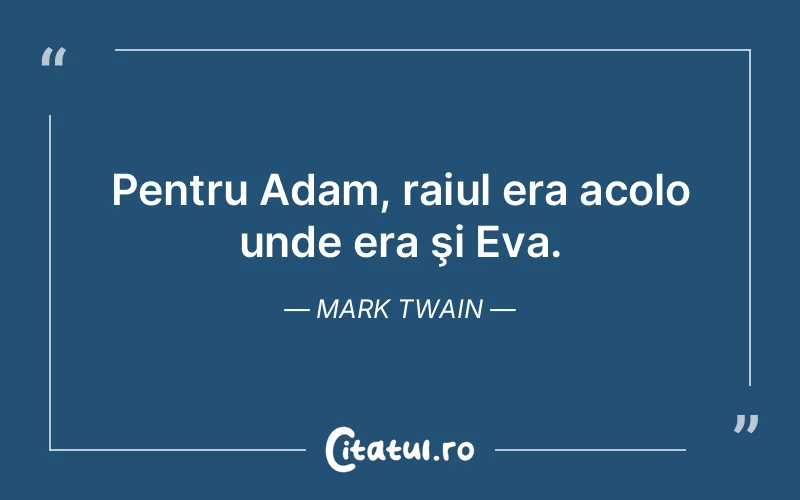 Citat Mark Twain - citate viata
