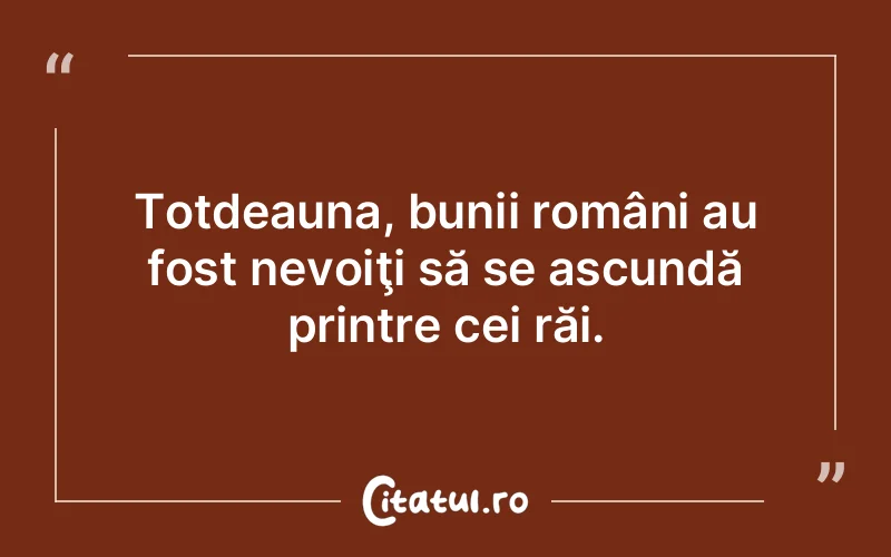 Citat Autor necunoscut - citate viata