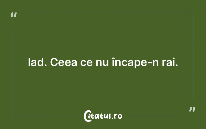 Citat Autor necunoscut - citate viata