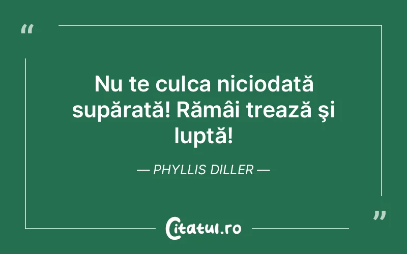 Citat Phyllis Diller - citate viata