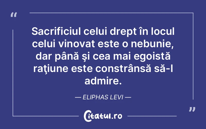 Citat Eliphas Levi - citate viata