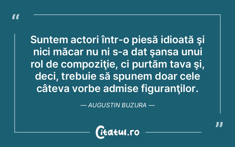 Citat Augustin - citate viata