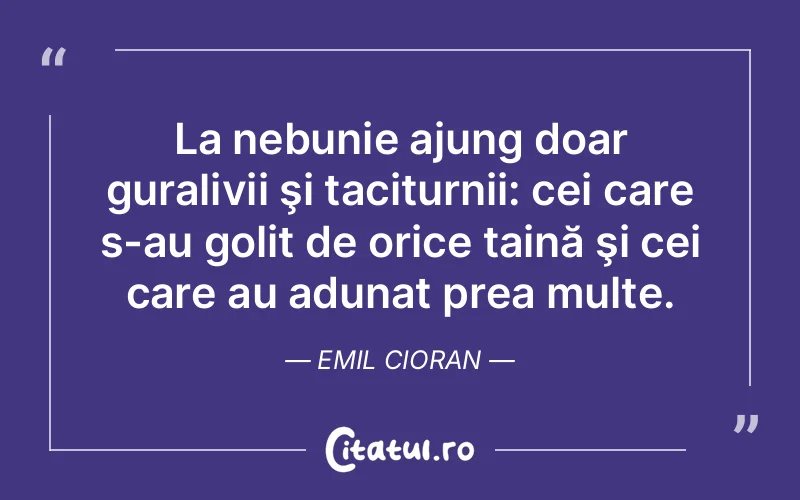 Citat Emil Cioran - citate viata