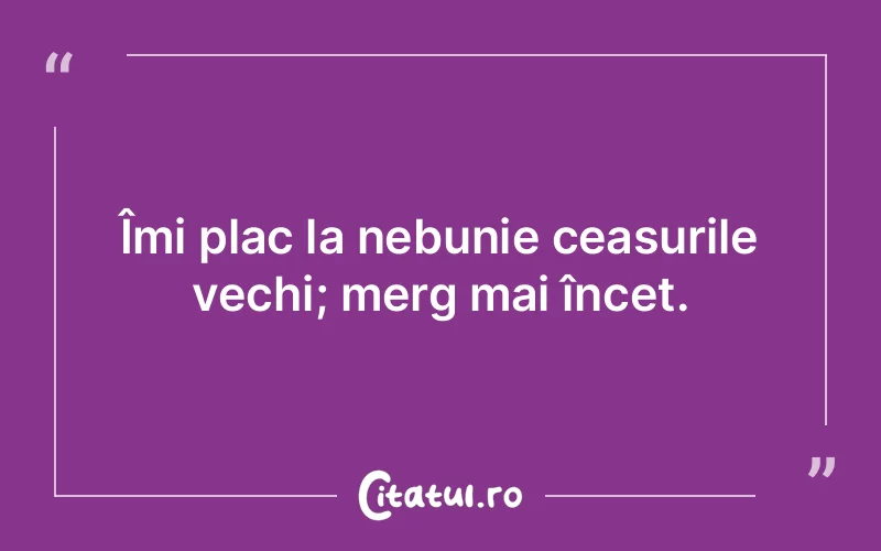 Citat Autor necunoscut - citate viata