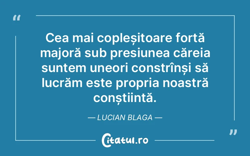 Citat Lucian Blaga - citate viata