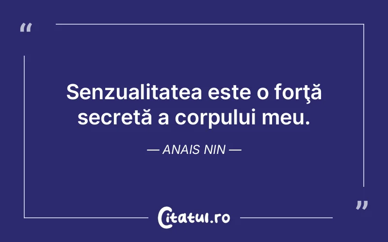 Citat Anais Nin - citate viata