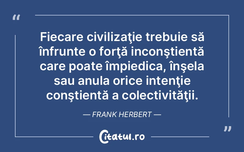Citat Frank Herbert - citate viata