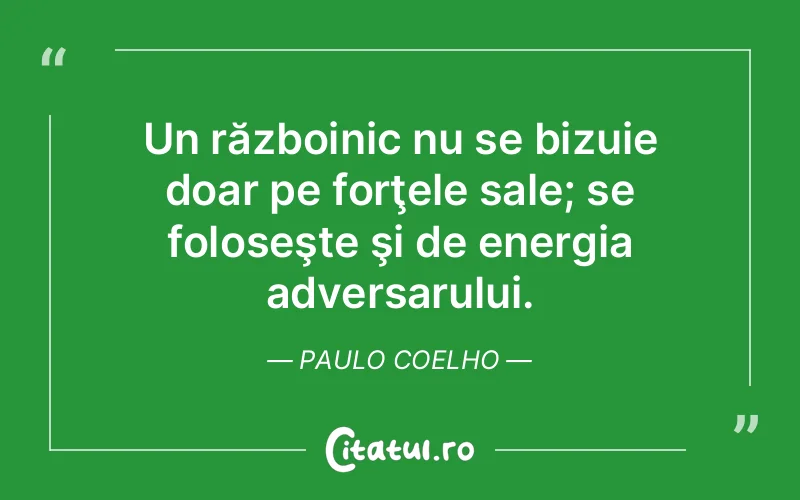 Citat Paulo Coelho - citate viata
