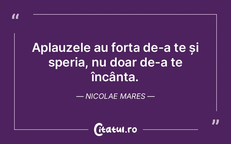 Citat Nicolae Mares - citate viata