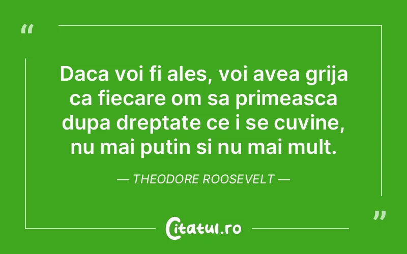 Citat Theodore Roosevelt - citate viata