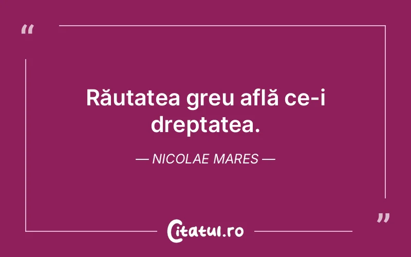 Citat Nicolae Mares - citate viata