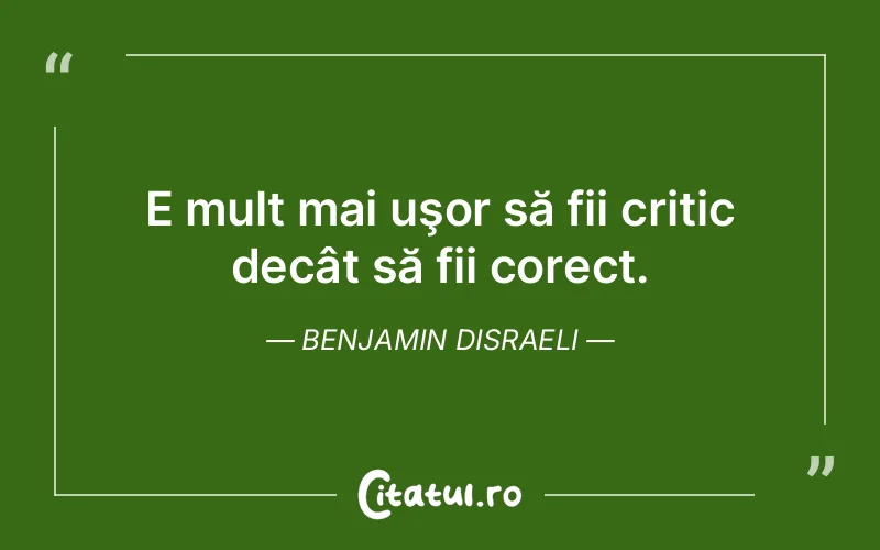 Citat Benjamin Disraeli - citate viata
