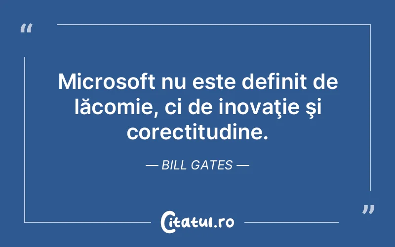 Citat Bill Gates - citate viata