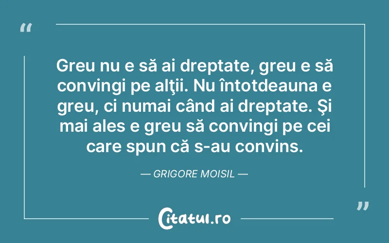 Citat Grigore Moisil - citate viata