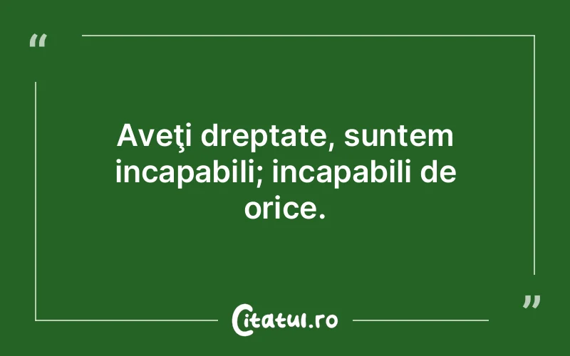 Citat Autor necunoscut - citate viata