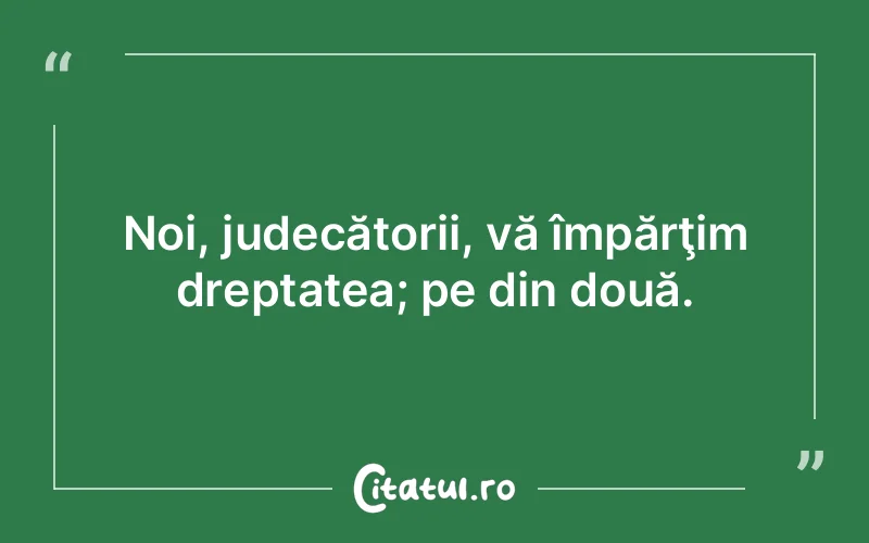 Citat Autor necunoscut - citate viata