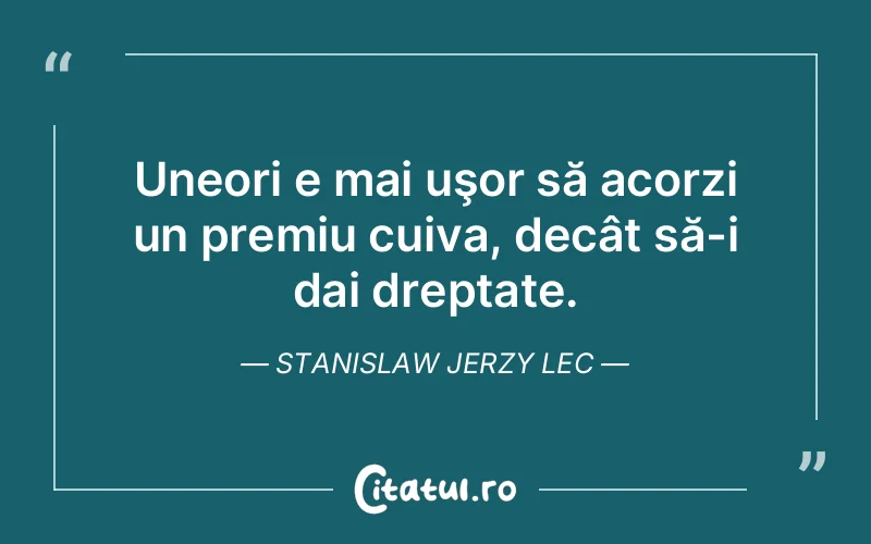 Citat Stanislaw Jerzy Lec - citate viata