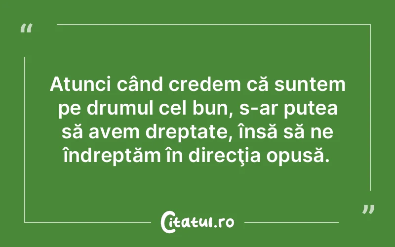 Citat Autor necunoscut - citate viata