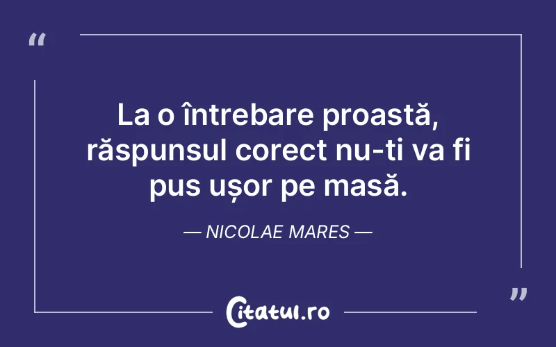 Citat Nicolae Mares - citate viata