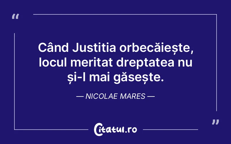 Citat Nicolae Mares - citate viata