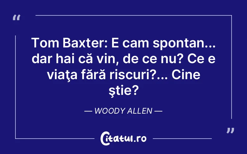Citat Woody Allen - citate viata