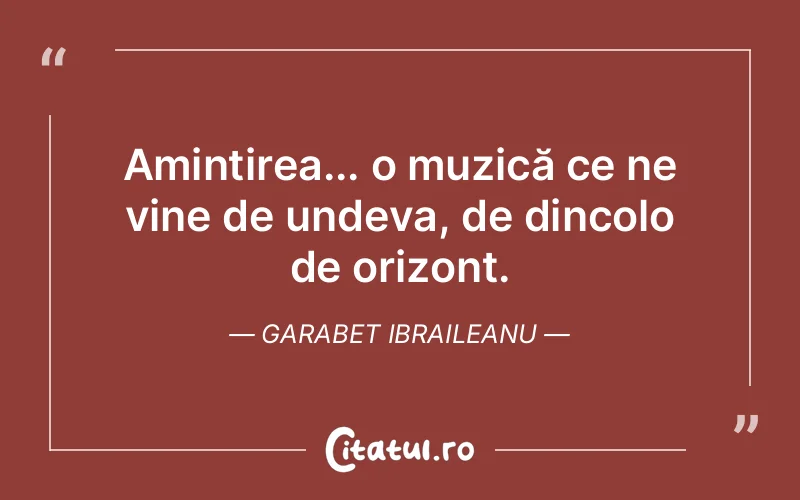 Citat Garabet Ibraileanu - citate viata