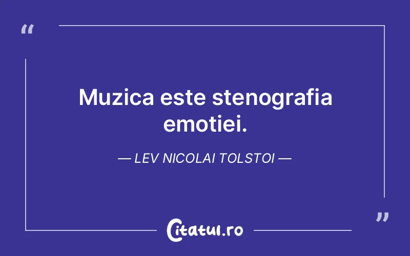 Citat Lev Nicolai Tolstoi - citate viata