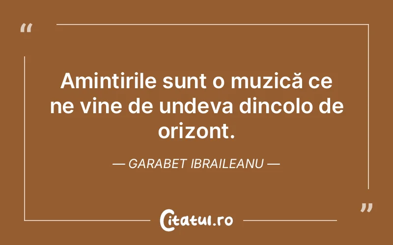 Citat Garabet Ibraileanu - citate viata