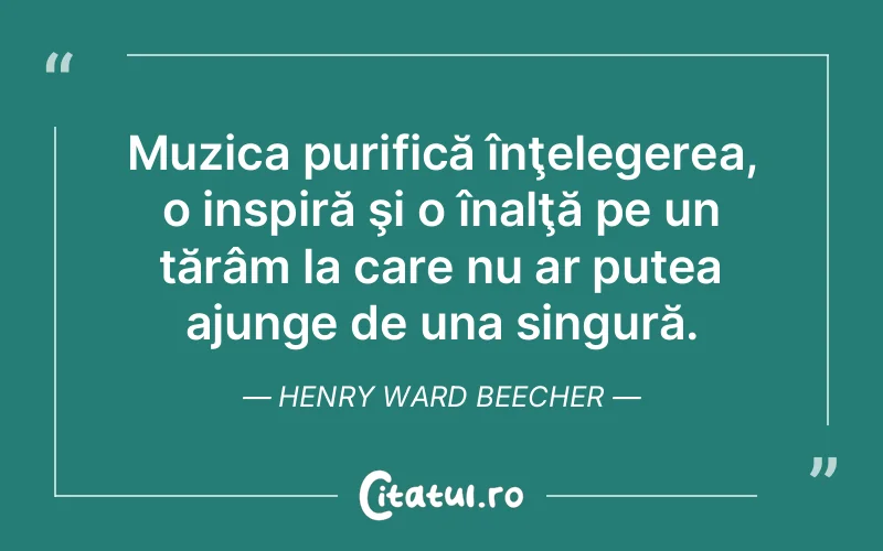 Citat Henry Ward Beecher - citate viata