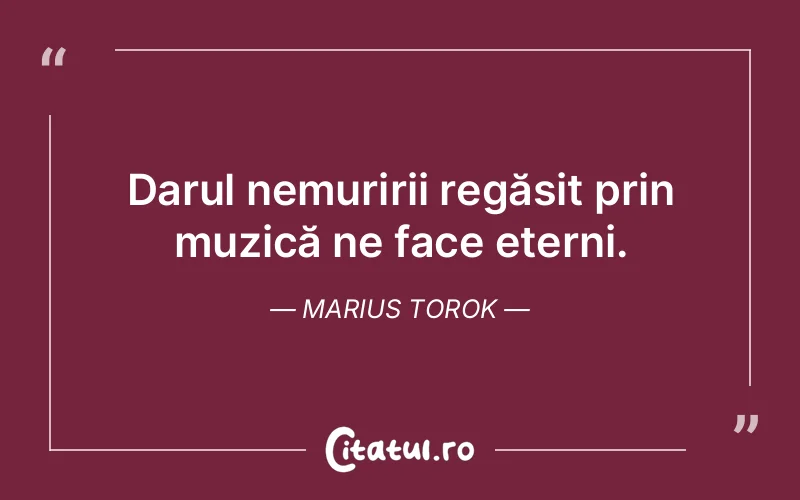 Citat Marius Torok - citate viata