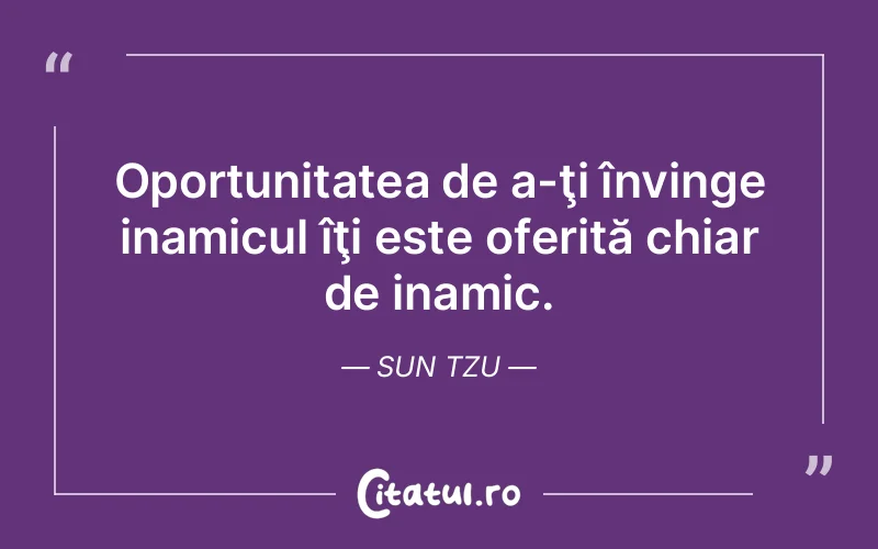 Citat Sun Tzu - citate viata