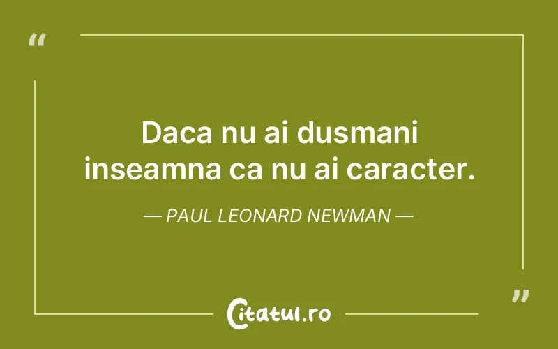Citat Paul Leonard Newman - citate viata