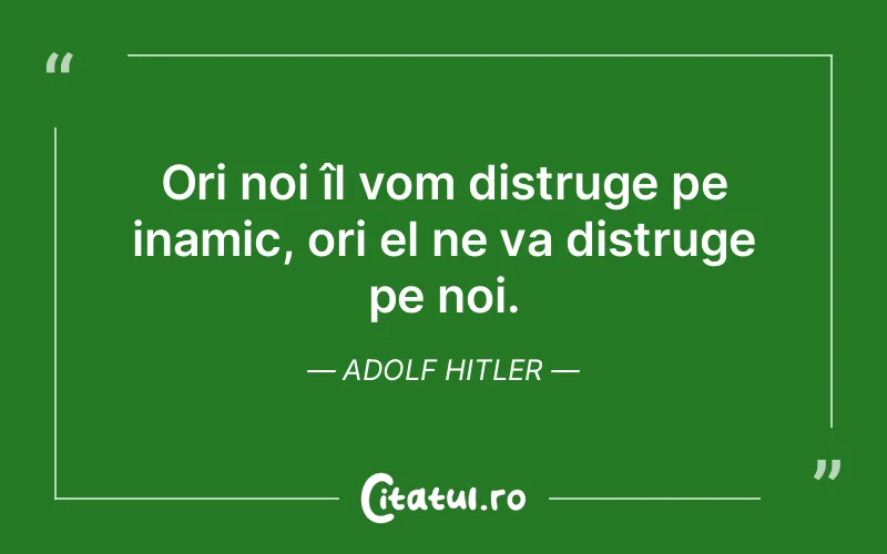 Citat Adolf Hitler - citate viata