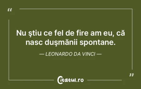 Duşmanul cel mai mare se găseşte în ...